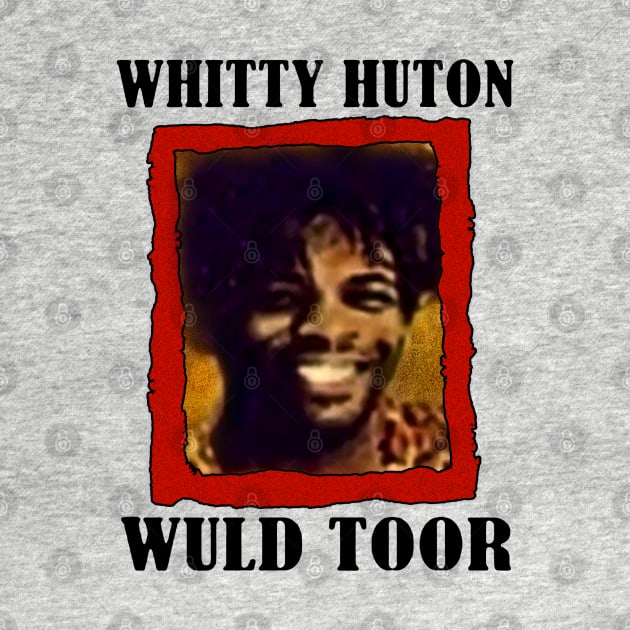 Whitty Hutton /// Whitty Huton Wuld Toor by HORASFARAS